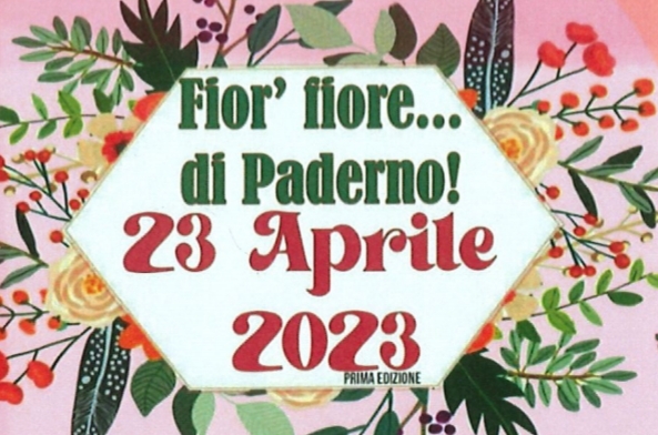 Fior’ fiore…di Paderno! 23 Aprile 2023